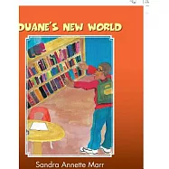 Duane’s New World