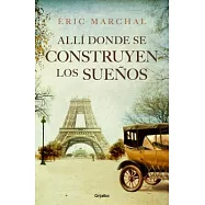 Allí donde se construyen los sueños / Where Dreams are Built