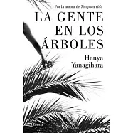 La Gente En Los �rboles / The People in the Trees