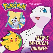 Mew’s Mythical Journey