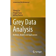 Grey Data Analysis: Methods, Models and Applications
