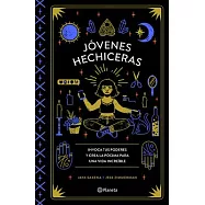 J&oacute;venes hechiceras / Basic Witches: Invoca tus poderes y crea la p&oacute;cima para una vida incre&iacute;ble / How to Summon Success