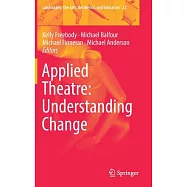 Applied Theatre: Understanding Change