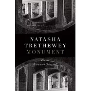 Monument: Poems New and Selected