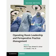 Operating Room Leadership and Perioperative Practice Management