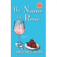 The Name of the Rosé