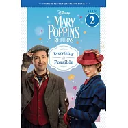 Mary Poppins Returns: Everything Is Possible