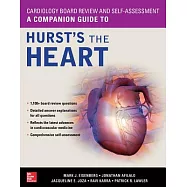 Cardiology Board Review and Self-Assessment: A Companion Guide to Hurst’s the Heart