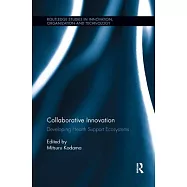 Collaborative Innovation: Developing Health Support Ecosystems