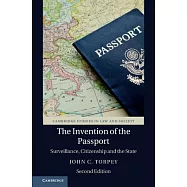 The Invention of the Passport: Surveillance, Citizenship and the State