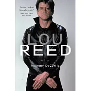 Lou Reed: A Life