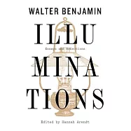 Illuminations: Essays and Reflections