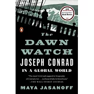 The Dawn Watch: Joseph Conrad in a Global World