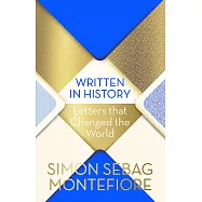 Written in History: Letters that Changed the World