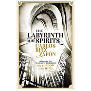 The Labyrinth of the Spirits: From the bestselling author of The Shadow of the Wind