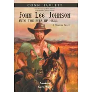 John Lee Johnson: into the Pits of Hell: Lambert Goes Home