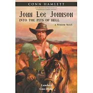 John Lee Johnson: into the Pits of Hell: Lambert Goes Home