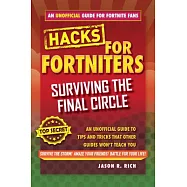 Surviving the Final Circle: Surviving the Final Circle: an Unofficial Guide to Tips and Tricks That Other Guides Won’t Teach You