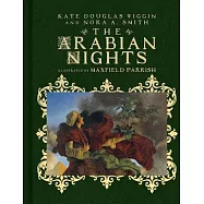 The Arabian Nights: Their Best-known Tales