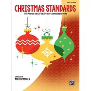 Christmas Standards: 22 Jazzy and Fun Piano Arrangements: Easy Piano