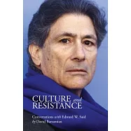 Culture and Resistance: Conversations With Edward W. Said