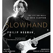 Slowhand: The Life and Music of Eric Clapton