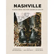 Nashville: Scenes from the New American South