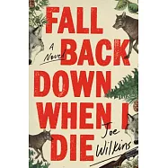 Fall Back Down When I Die