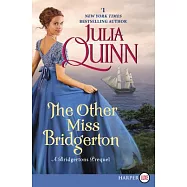 The Other Miss Bridgerton: A Bridgertons Prequel