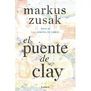 El Puente de Clay / Bridge of Clay