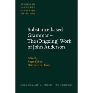 Substance-based Grammar - The (Ongoing) Work of John Anderson
