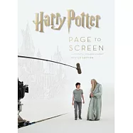 Harry Potter Page to Screen: Updated Edition: The Complete Filmmaking Journey