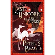 The Last Unicorn: The Lost Journey