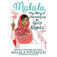 Malala: My Story of Standing Up for Girls’ Rights