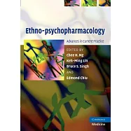 Ethno-Psychopharmacology: Advances in Current Practice. Edited by Chee H. Ng ... [Et Al.]