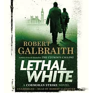 Lethal White Lib/E