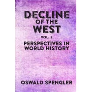 The Decline of the West: Perspectives in World History