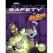 Lessons in Science Safety with Max Axiom Super Scientist: 4D an Augmented Reading Science Experience