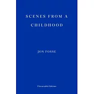 Scenes from a Childhood