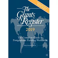 The Grants Register 2019: The Complete Guide to Postgraduate Funding Worldwide