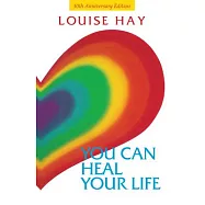 You Can Heal Your Life