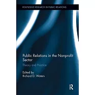 Public Relations in the Nonprofit Sector: Theory and Practice