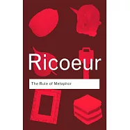 The Rule of Metaphor:The Creation of Meaning in Language