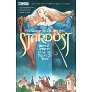 Neil Gaiman and Charles Vess’s Stardust: Being a Romance Within the Realms of Faerie
