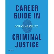 Career Guide in Criminal Justice