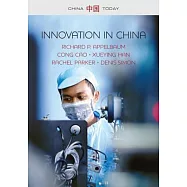 Innovation in China: Challenging the Global Science and Technology System