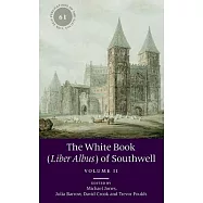 The White Book (Liber Albus) of Southwell