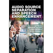 Audio Source Separation and Speech Enhancement