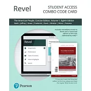 The American People Revel Access Code: Creating a Nation and a Society