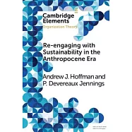 Re-Engaging With Sustainability in the Anthropocene Era: An Institutional Approach